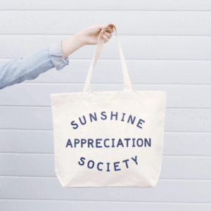Sunshine Appreciation Society Tote Bag