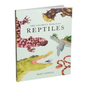 The Colourful World of Reptiles Book